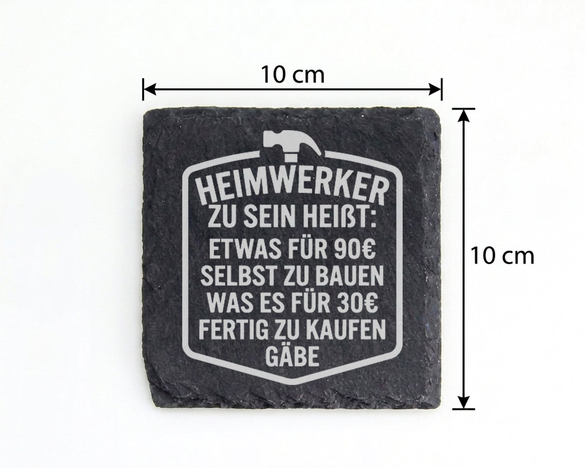 Schiefer Untersetzer Heimwerker Spruch Selbst Bauen Statt Kaufen - Lus – Bild 4