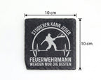 Schiefer Untersetzer Feuerwehrmann Die Besten Spruch - Geschenk für He – Bild 4