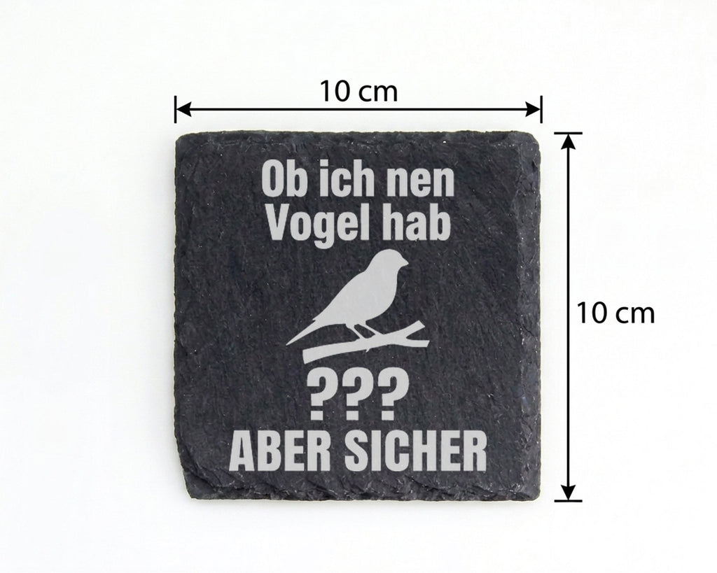 Schiefer Untersetzer Vogel Ob Ich Nen Hab Spruch Aber Sicher - Lustige – Bild 4