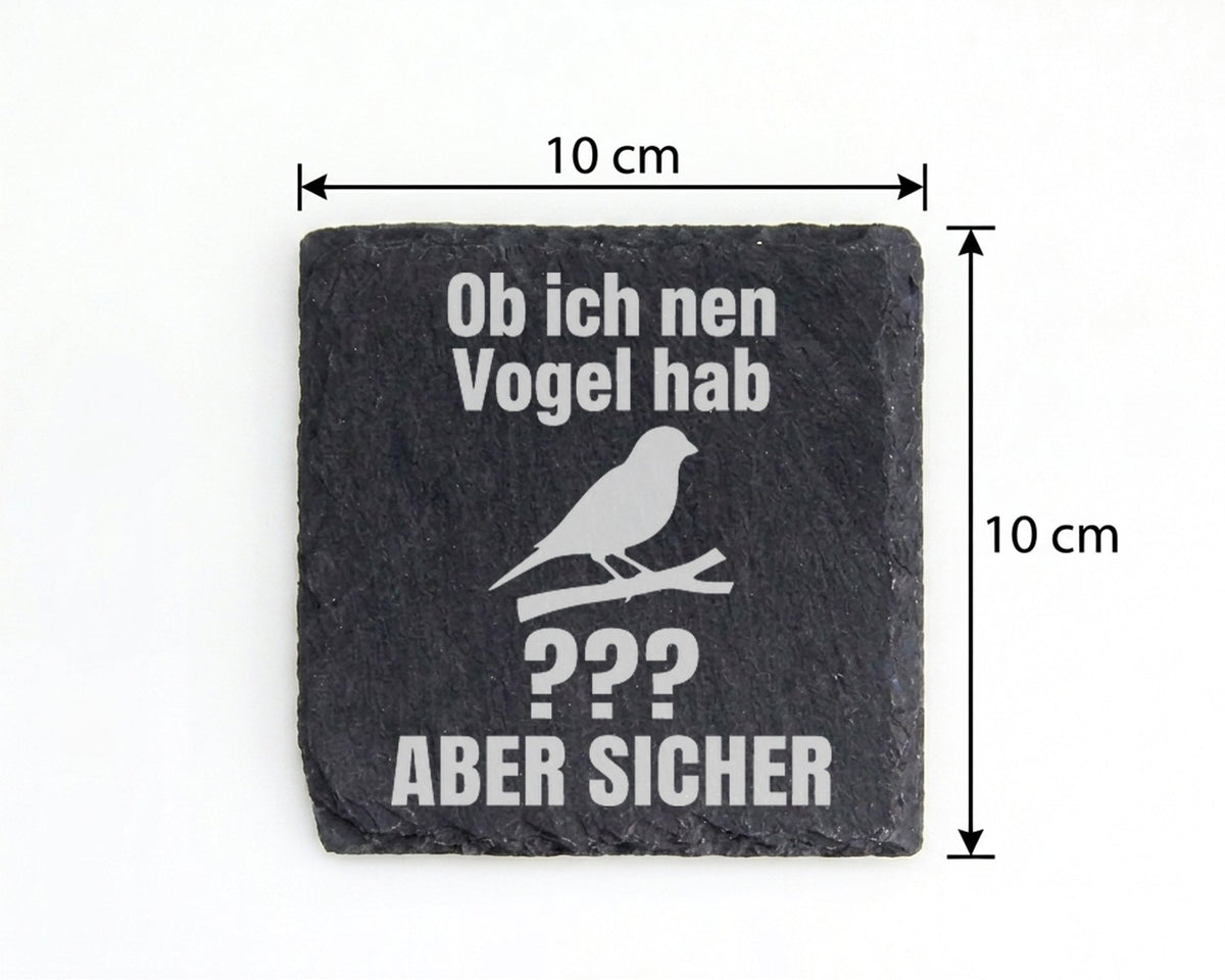 Schiefer Untersetzer Vogel Ob Ich Nen Hab Spruch Aber Sicher - Lustige – Bild 4