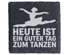 Schiefer Untersetzer Ballerina Guter Tag Zum Tanzen - Geschenk Für Tän – Bild 1