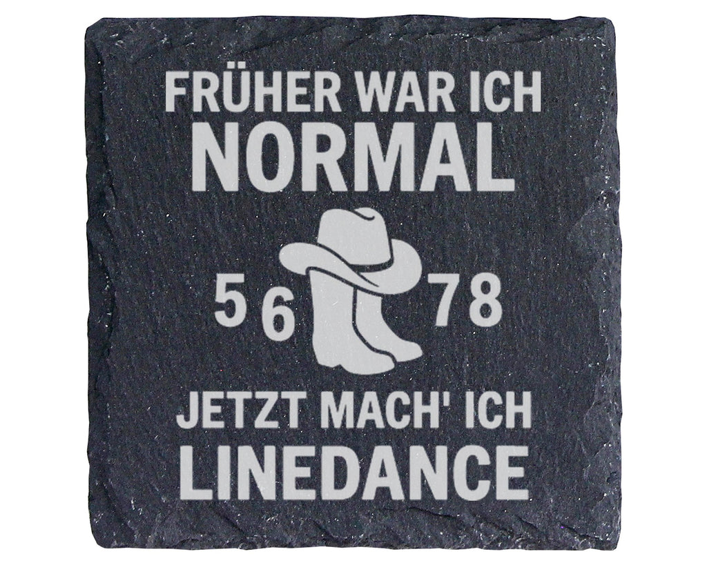 Schiefer Untersetzer Linedance Früher Normal Jetzt Spruch - Geschenk f – Bild 1