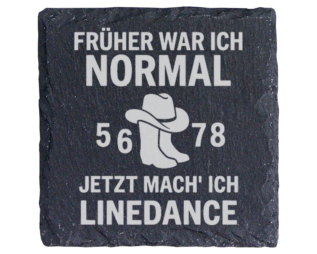 Schiefer Untersetzer Linedance Früher Normal Jetzt Spruch - Geschenk f – Bild 1