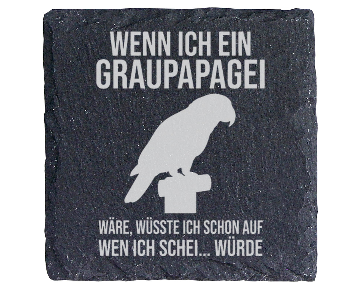 Schiefer Untersetzer Graupapagei Lustiger Spruch - Witziges Geschenk f – Bild 1