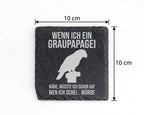 Schiefer Untersetzer Graupapagei Lustiger Spruch - Witziges Geschenk f – Bild 4