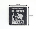 Schiefer Untersetzer Toskana Keine Therapie Spruch - Geschenk für Ital – Bild 4