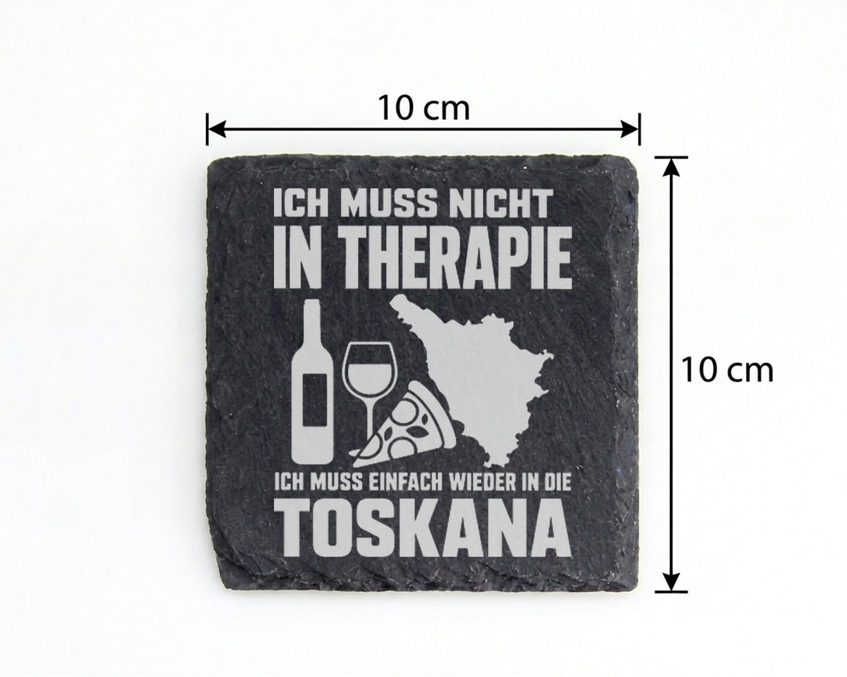Schiefer Untersetzer Toskana Keine Therapie Spruch - Geschenk für Ital – Bild 4