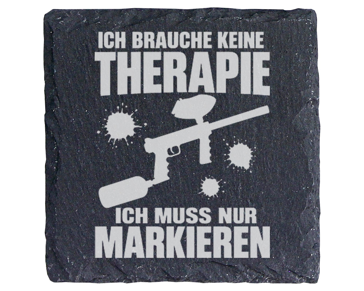 Schiefer Untersetzer Paintball Markierer Keine Therapie Nur Markieren  – Bild 1