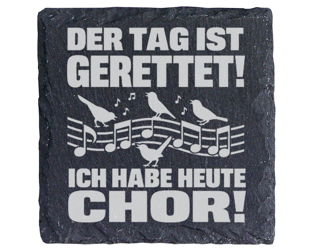 Schiefer Untersetzer Vögel Der Tag Ist Gerettet Chor Spruch - Geschenk – Bild 1