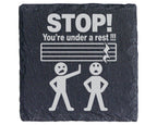 Schiefer Untersetzer Musik Stop You're Under A Rest Spruch - Lustiges  – Bild 1