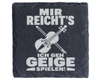 Schiefer Untersetzer Geige Mir Reichts Ich Geh Spielen - Lustiges Gesc – Bild 1