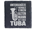 Schiefer Untersetzer Tuba Spruch Unterschätze Niemals Alten Mann - Ges – Bild 1