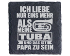 Schiefer Untersetzer Tuba Ich Liebe Nur Eins Mehr Papa Zu Sein - Gesch – Bild 1