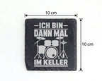 Schiefer Untersetzer Schlagzeug Ich Bin Dann Mal Im Keller - Geschenk  – Bild 4