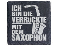 Schiefer Untersetzer Saxophon Ich Bin Die Verrückte - Geschenk für Mus – Bild 1