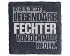 Schiefer Untersetzer Legendärer Fechter Spruch - Geschenk für Sportler – Bild 1
