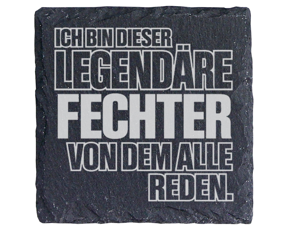 Schiefer Untersetzer Legendärer Fechter Spruch - Geschenk für Sportler – Bild 1