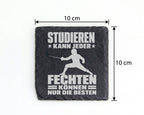Schiefer Untersetzer Fechten Können Nur Die Besten - Geschenk für Fech – Bild 4