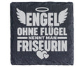 Schiefer Untersetzer Engel Ohne Flügel Nennt Man Friseurin - Geschenk  – Bild 1