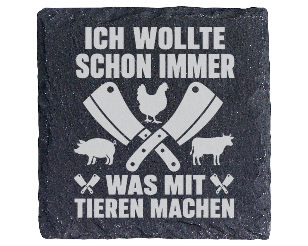 Schiefer Untersetzer Metzger Spruch Was Mit Tieren Machen - Lustiges G – Bild 1