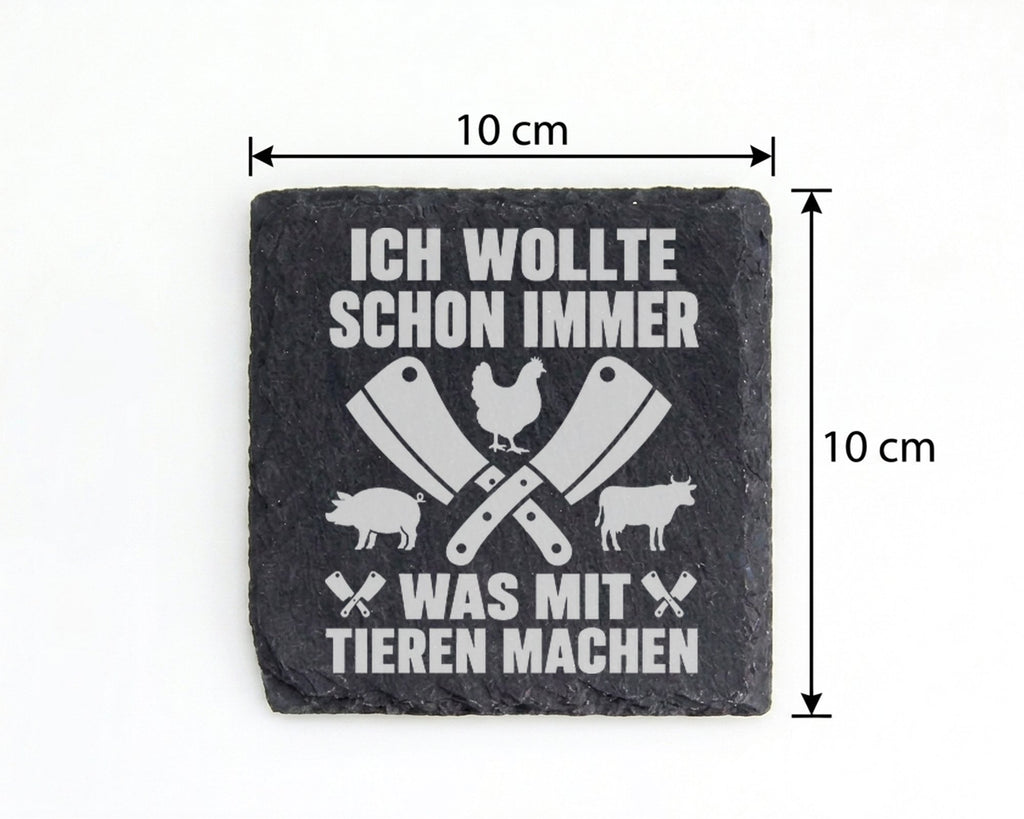 Schiefer Untersetzer Metzger Spruch Was Mit Tieren Machen - Lustiges G – Bild 4