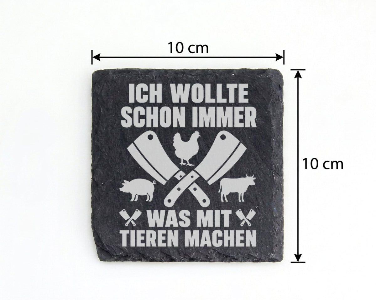 Schiefer Untersetzer Metzger Spruch Was Mit Tieren Machen - Lustiges G – Bild 4