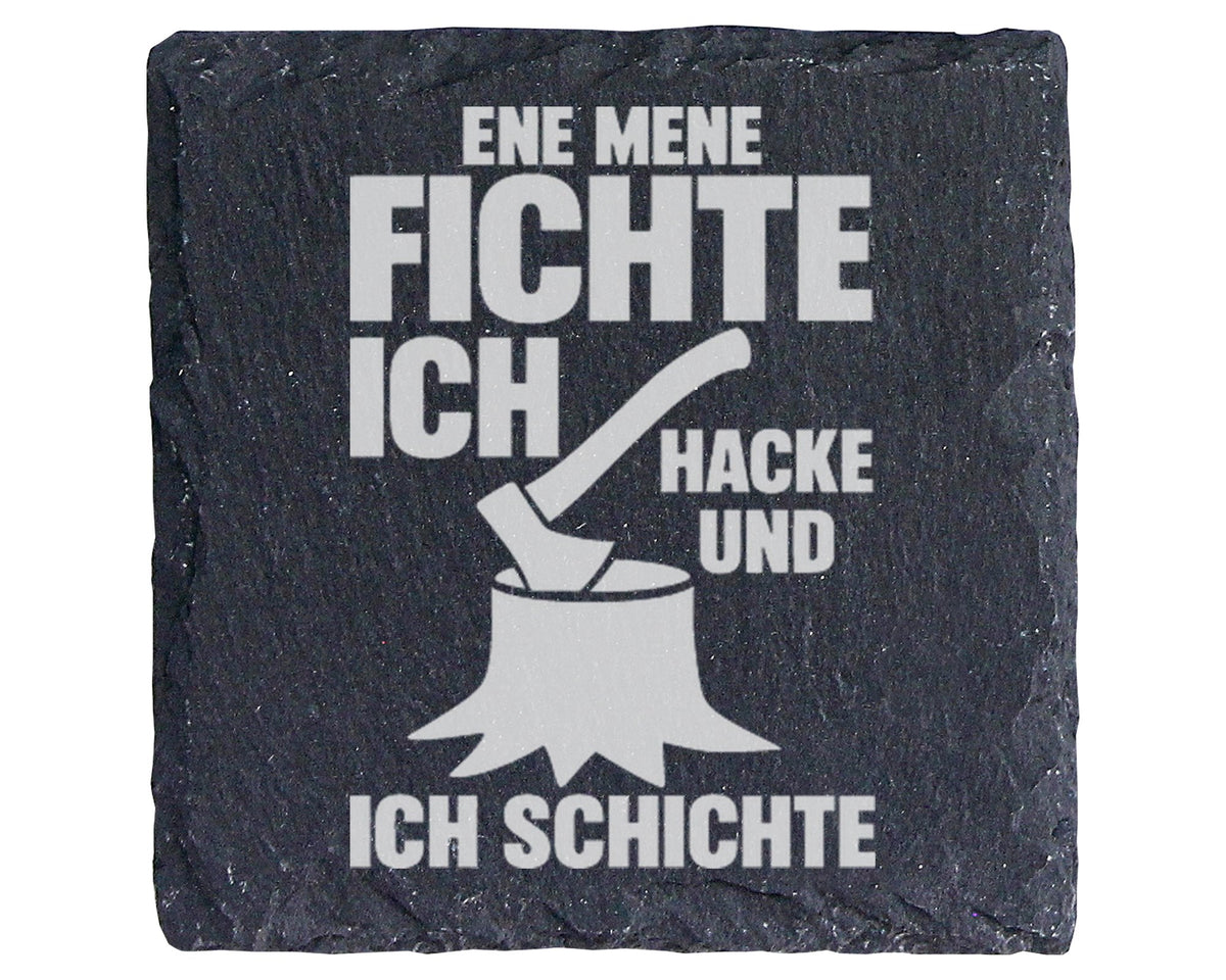 Schiefer Untersetzer Ene Mene Fichte Hacke Schichte - Lustiges Geschen – Bild 1