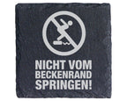 Schiefer Untersetzer Nicht Vom Beckenrand Springen - Lustiges Geschenk – Bild 1