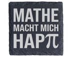 Schiefer Untersetzer Mathe Macht Mich Happy Pi - Geschenk für Mathemat – Bild 1
