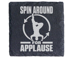Schiefer Untersetzer Breakdance Spin Around For Applause - Geschenk fü – Bild 1