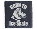 Schiefer Untersetzer Schlittschuhe Born To Ice Skate - Geschenk Für Ei – Bild 1