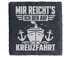 Schiefer Untersetzer Kreuzfahrt Schiff Anker Mir Reichts Ich Geh Auf - – Bild 1