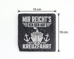 Schiefer Untersetzer Kreuzfahrt Schiff Anker Mir Reichts Ich Geh Auf - – Bild 4