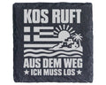 Schiefer Untersetzer Kos Ruft Aus Dem Weg - Lustiges Geschenk Für Grie – Bild 1