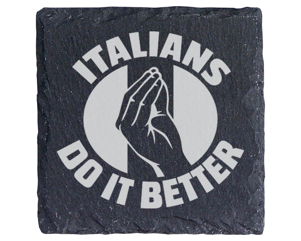 Schiefer Untersetzer Italians Do It Better Handgeste - Lustiges Gesche – Bild 1