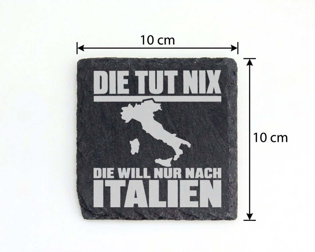 Schiefer Untersetzer Italien Die Tut Nix Will Nur Nach Spruch - Gesche – Bild 4